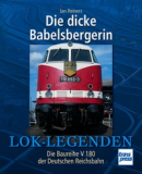 Die dicke Babelsbergerin - Die Baureihe V 180 der DR 