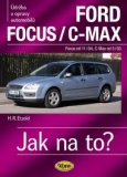 Ford Focus II / C-Max I (od 03)