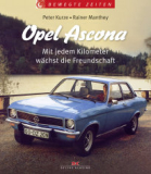 Opel Ascona - Bewegte Zeiten