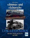 Lok-Legende »Jimmo« und »Schorsch«