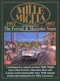 Mille Miglia - The Ferrari & Mercedes Years 1952-1957