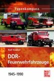 DDR-Feuerwehrfahrzeuge - 1945 - 1990