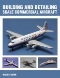 Building and Detailing Scale Commercial Aircraft