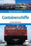 Containerschiffe - auf allen Weltmeeren