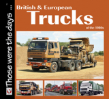 British and European Trucks of the 1980s