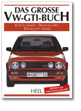 Das große VW Golf GTI Buch