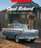 Opel Rekord - Bewegte Zeiten