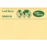 Land Rover Series III Owners Handbook (1979-1985 MY)