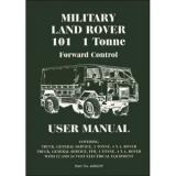 Military Land Rover 101 1 tonne Forward Control User Manual