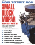How to Hot Rod Small Block Mopar Engines