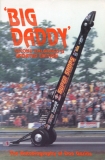 The Autobiography of "Big Daddy" Don Garlits