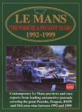 Le Mans the Porsche & Peugeot Years 1992-1999