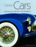 Classic cars: The World's Greatest Automobiles
