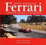 Fifty Years of Ferrari: A Grand Prix and Sports Car Racing History