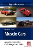 Muscle Cars - Amerikas legendäre Kraft-Wagen seit 1960