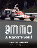 Emerson Fittipaldi: Emmo - A Racer's Soul