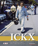 Jacky Ickx - Mister Le Mans, and much more