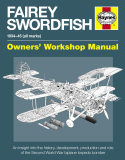 Fairey Swordfish Manual 1934 to 1945 (all marks)