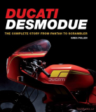 Ducati Desmodue: The Complete Story From Pantah to Scrambler