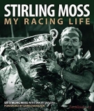 Stirling Moss: My Racing Life