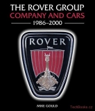     Rover Group: Company and Cars, 1986-2000