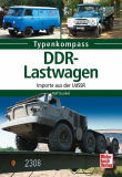 DDR-Lastwagen: Importe aus der der UdSSR