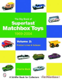 The Big Book of Matchbox Superfast Toys: 1969-2004 - Volume 2