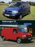 Volkswagen T4 1990-2003: Transporter, Caravelle, Multivan, Camper and Eurovan