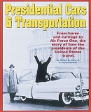 Presidential Cars and Transportation