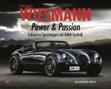 Wiesmann: Power & Passion