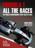 Formula 1: All the Races (3rd edition)