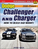 Dodge Challenger and Charger: How to Build and Modify 2006-Present