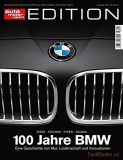 BMW - 100 Jahre: Test, Technik, Typen, Tuning