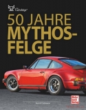 Fuchsfelge: 50 Jahre Mythos-Felge