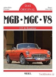 MGB, MGC, V8: Das Original