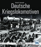 Deutsche Kriegslokomotiven: 1939 bis 1945