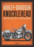 Harley-Davidson Knucklehead: Eighty Years
