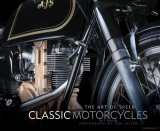 Classic Motorcycles, The Art of Speed