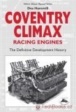 Coventry Climax Racing Engines: The definitive development history