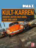 Kult-Karren (DMAX Edition)