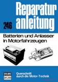 Batterien und Anlasser in Motorfahrzeugen