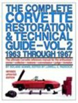The Complete Corvette Restoration and Technical Guide, Vol. 2