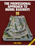 The Professional Approach to Model Railways (2nd Edition)