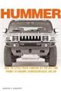 Hummer: How the Little Truck Company Hit the Big Time, Thanks to Saddam, Schwarz