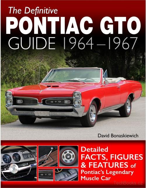 The Definitive Pontiac GTO Guide: 1964-1967 (SLEVA)