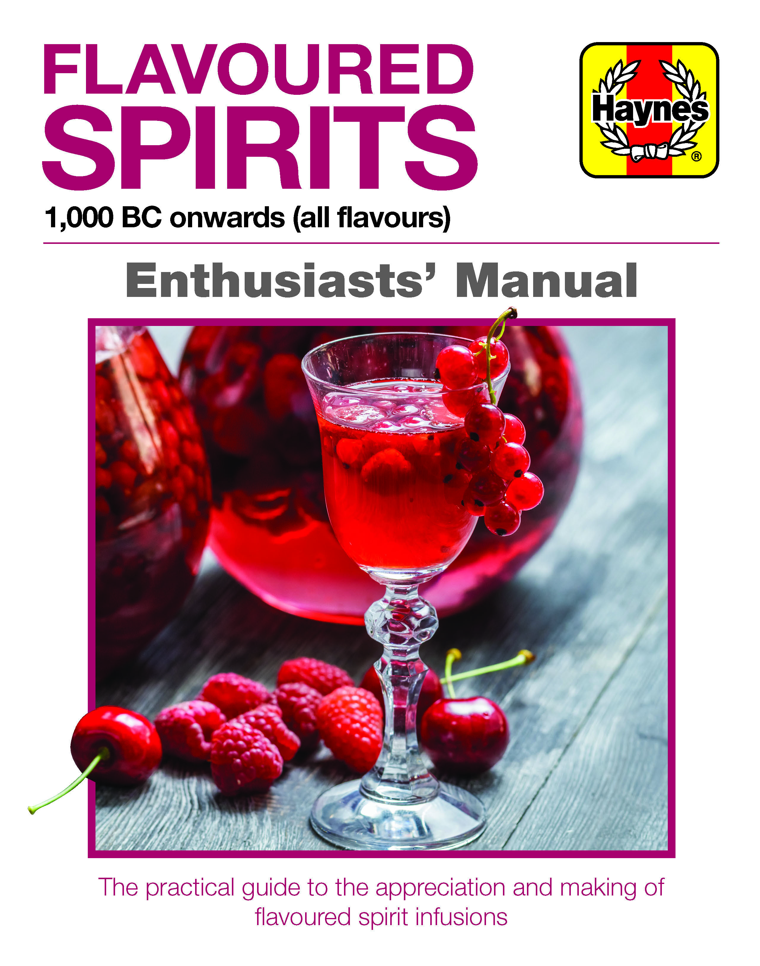 Flavoured Spirits Enthusiasts' Manual (Hardback)