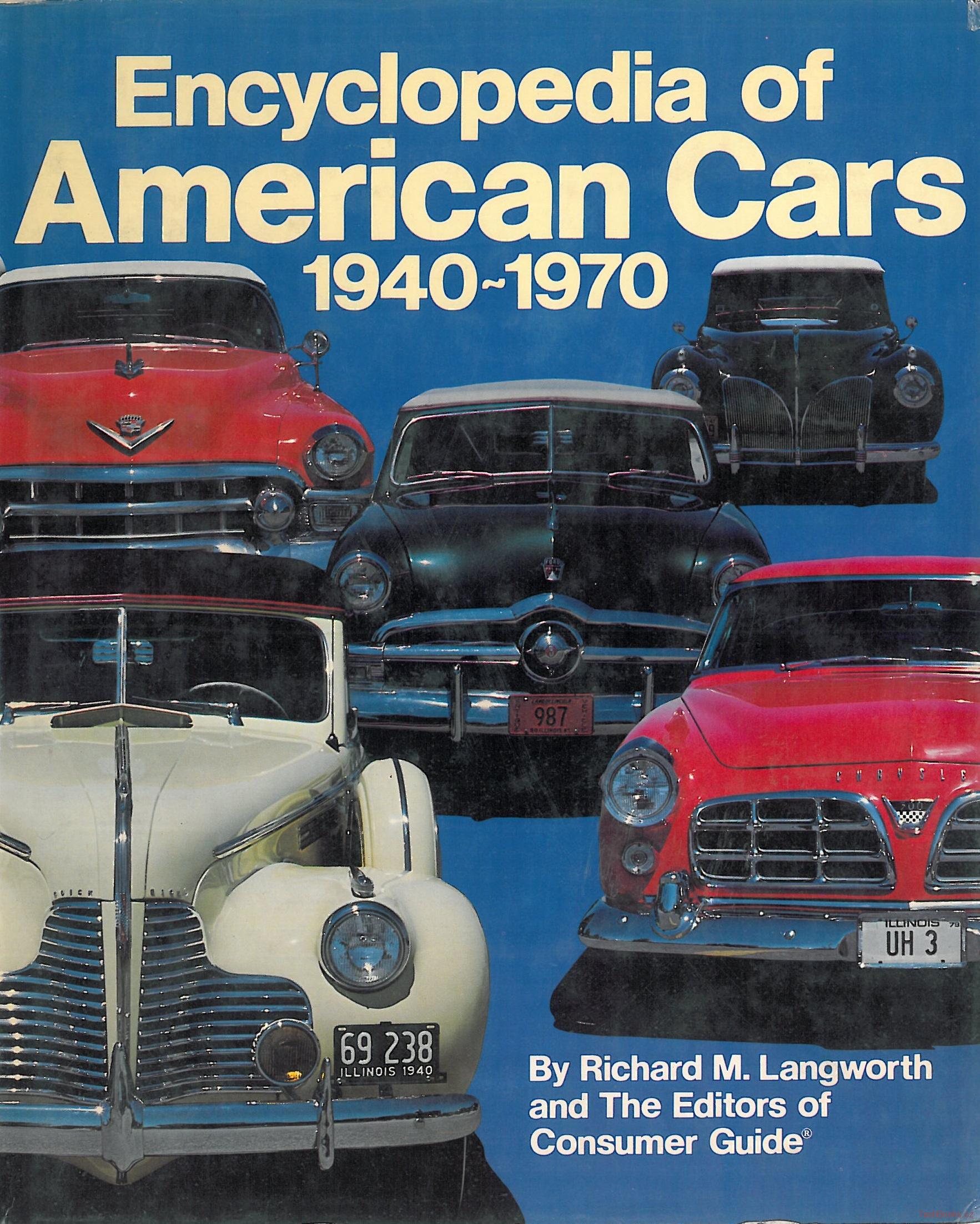 Encyclopedia of American Cars 1940-1970