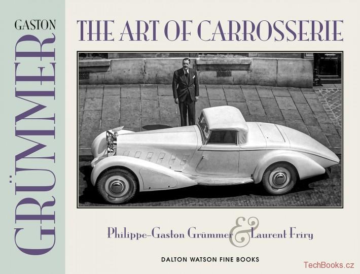 Gaston Grummer: The Art Of Carrosserie