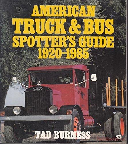 American Truck and Bus Spotters' Guide 1920-1985