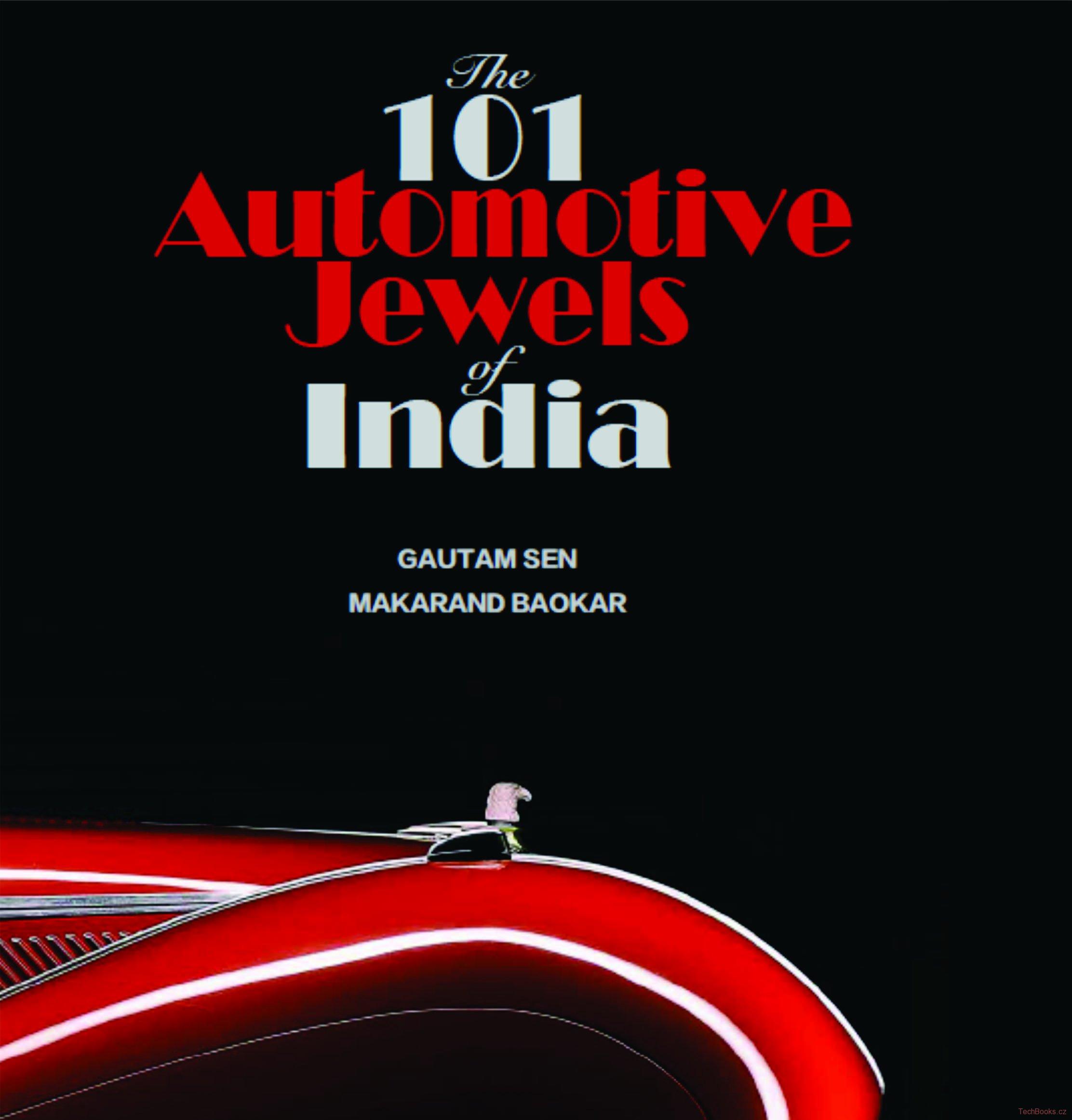 101 Automotive Jewels of India (Collector's Edition)